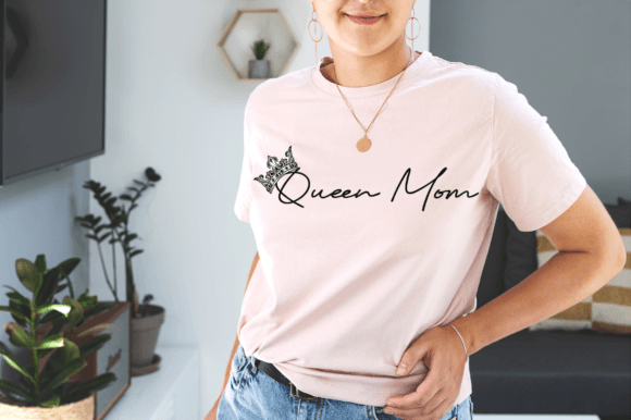 Download Queen Mom T-shirt Graphic Designs - Graphic designs Collection